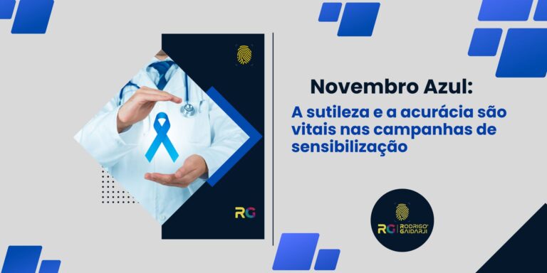 Azul de Novembro: A sutileza e a acurácia são vitais nas campanhas de sensibilização